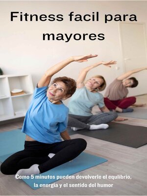 cover image of Fitness fácil para mayores